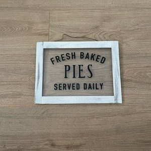Fresh Baked Pies Decorative Sign